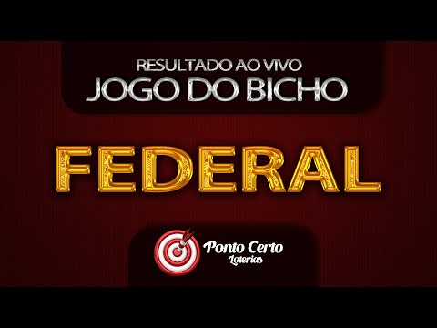 Resultado do jogo do bicho loteria federal do dia 31