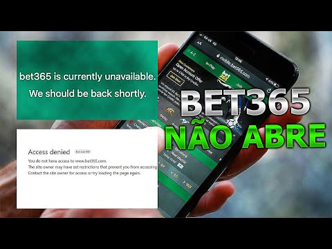 Solucionado: Bet365 Não Abre? Aprenda Como Resolver e Voltar a Apostar em Minutos!